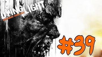 Dying Light - Walkthrough - Part 39 - Find The Embers (PC UHD) [4K60FPS]