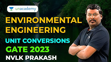 Environmental Engineering | Unit Conversions | GATE 2023 | NVLK Prakash #gate2023 #nvlkprakash