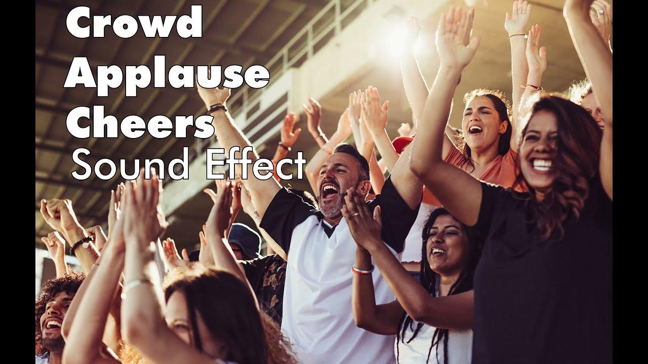 Crowd, Applause, Cheers Sound Effect YouTube