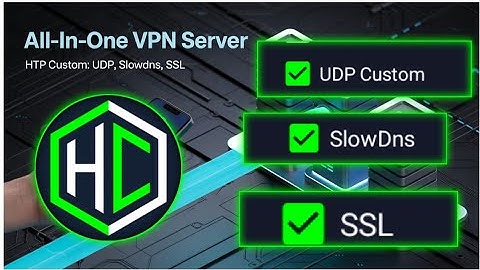 How to Create All-in-One VPN Server | HTTP Custom with UDP, SlowDNS & SSL Setup