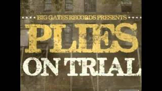 Plies - See Nann Nigga (On Trial Mixtape)