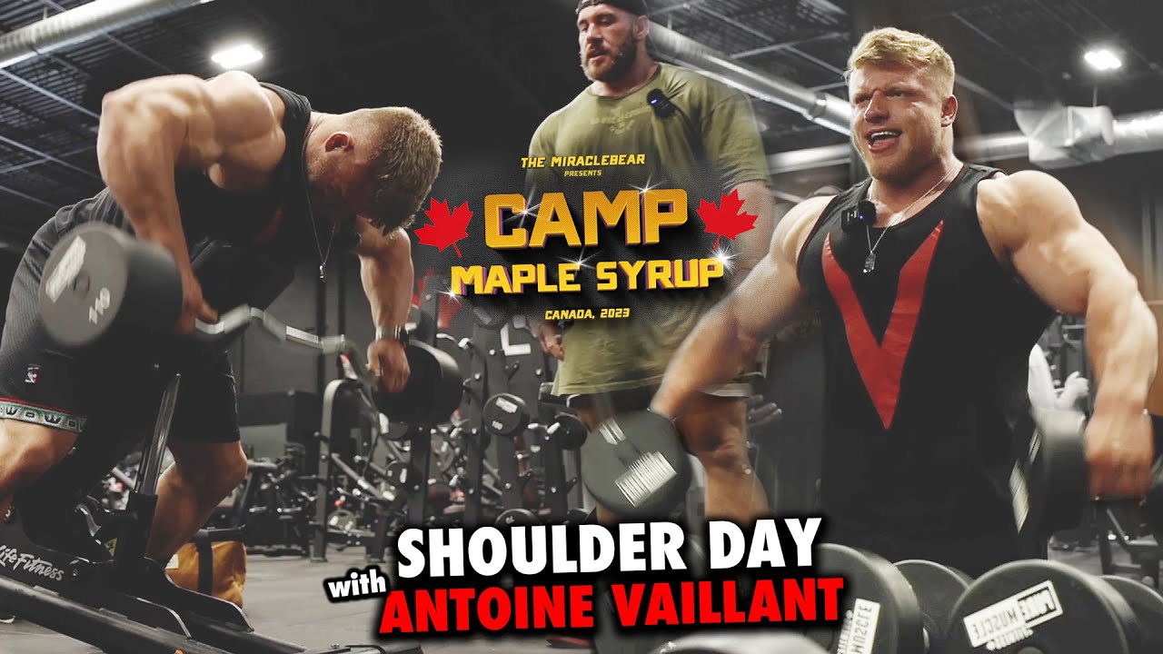 HEAVY SHOULDER SESSION w/ ANTOINE VAILLANT! KANADA VLOG #5