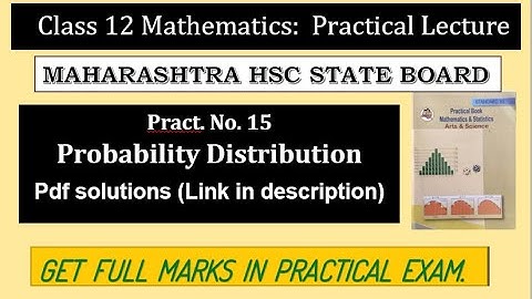 Class 12 Maths || Practical No. 15 || Probability Distribution
