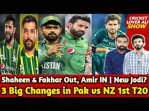 3 Big Changes in Pak vs NZ 1st T20 Playing 11 | Shaheen & Fakhar Out, Amir IN | New Opener Jodi