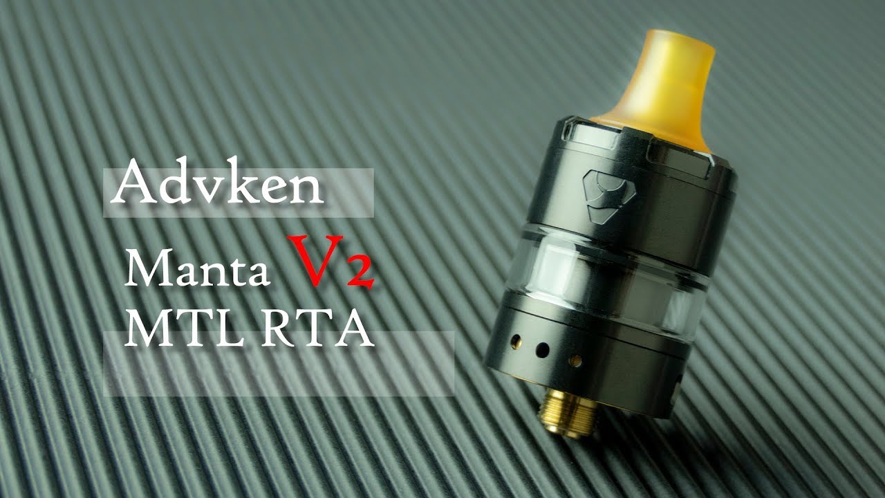 Manta Rta Mod Manta V2 MTL RTA by Advken - M's Vape - YouTube