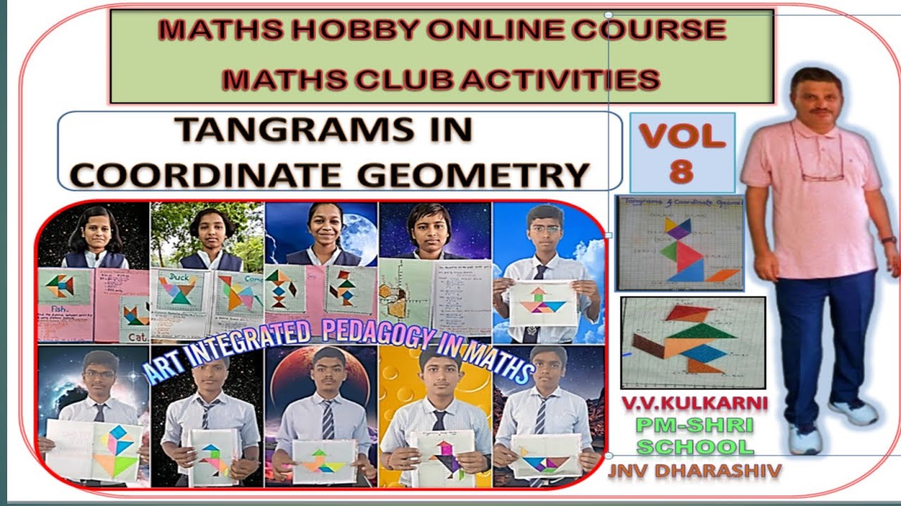 TANGRAMS AND COORDINATE GEOMETRY ATR INTEGRATED PEDAGOGY IN MATHS VIII ...