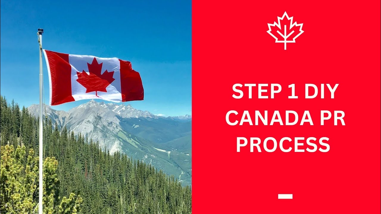 CANADA PR DIY PROCESS STEP 1 - YouTube