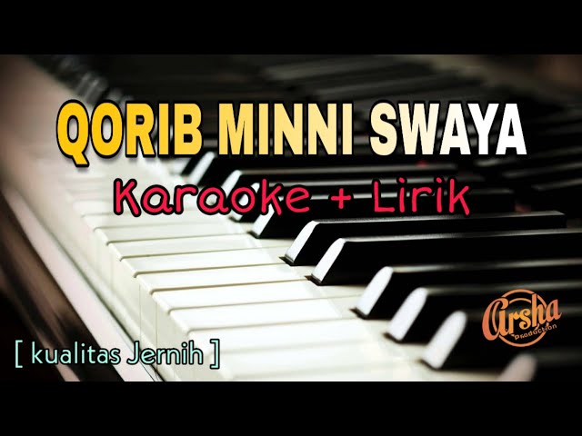 Karaoke Qorib Minni Swaya ( Karaoke + Lirik ) Kualitas Jernih class=
