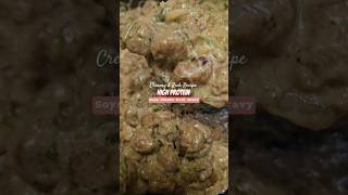How to make CREAMY Soya Chunks (High Protein Recipe) #shorts