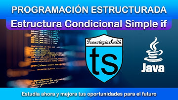 Programación Estructurada: Estructura Condicional Simple if