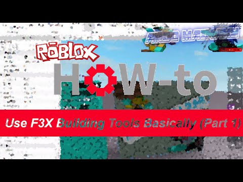 Roblox How To Use F3x Building Tools Basically 1 Youtube - how to use the f3x tool in roblox d youtube