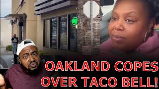 Oakland Residents COPE After Taco Bell SHUTSDOWN Indoor Dining Locations Due To OUT OF CONTROL CRIME