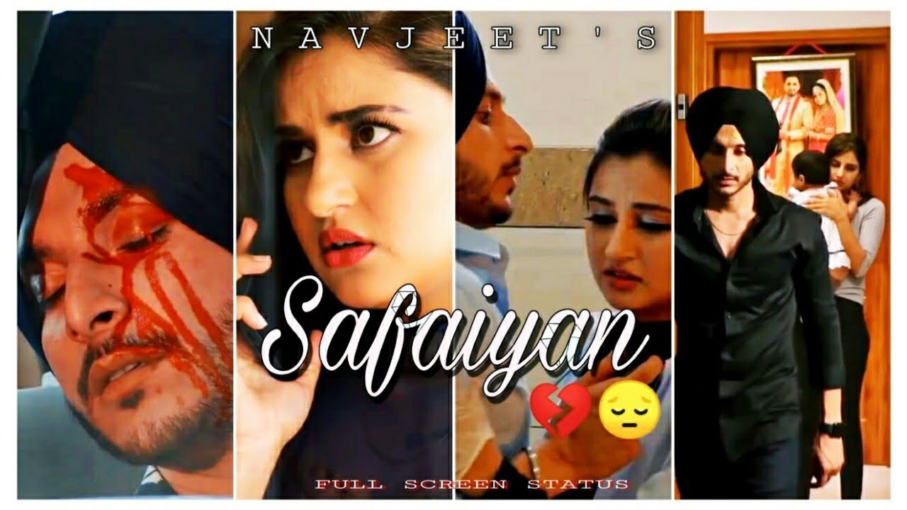 Heart Touching Punjabi Song ? Safaiyan full Screen WhatsApp Status ?? Navjeet (HD) Video | Ast Edits