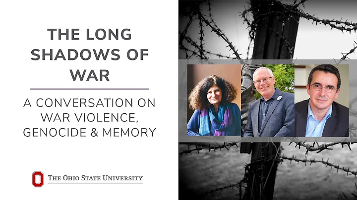 The Long Shadows of War: A Conversation on War Vio...