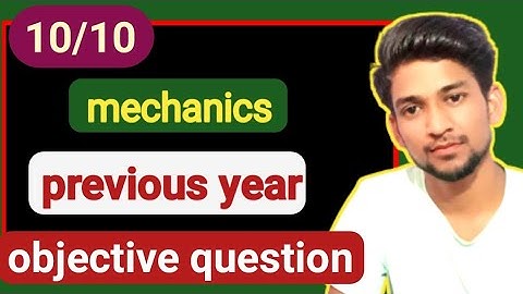 engineering mechanics||applied mechanics||mechanics|| previous year objective question#mechanics