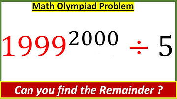 Math olympiad  | Number Theory Problem  | What is the remainder when  1999^2000 is divided by 5 ?