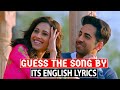 Guess The Song By Its English Lyrics- Bollywood Songs Challenge