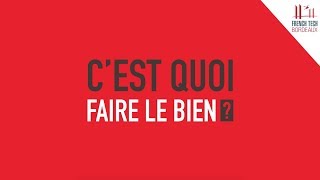 French Tech Box - E03 - Cest Quoi Faire Le Bien ? Hakim Baka