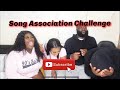 Song Association Challenge Ft my pals * IT GOT HEATED*