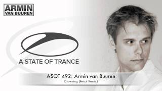 ASOT 492: Armin van Buuren feat. Laura V. - Drowning (Avicii Remix)