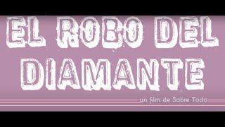 El Robo del Diamante | 4K | Llega la Primera mini Película de Sobre Todo | Stop Motion