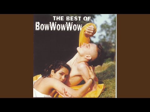 The Man Mountain - Bow Wow Wow