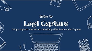 Logi Capture Intro