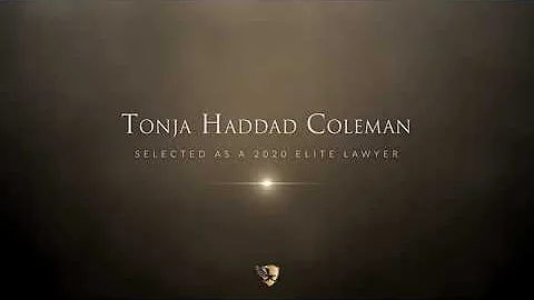 Tonja Haddad Coleman 2020 Elite Lawyer Video