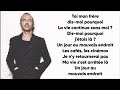 Calogero - Un jour au mauvais endroit (Paroles/Lyrics)