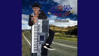 Video thumbnail of "HECTOR SAUL Y SUS TECLADOS - Por Qué Tuviste Que Partir"