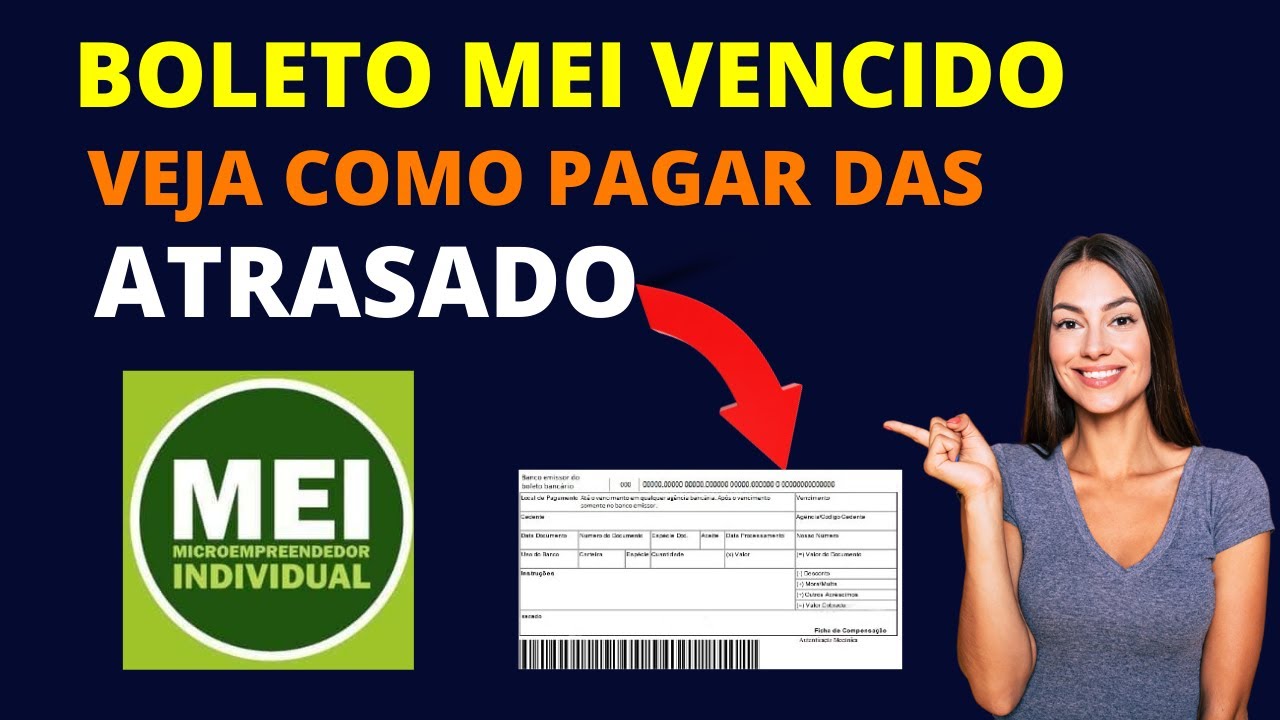 BOLETO MEI VENCIDO VEJA COMO PAGAR MEI ATRASADO YouTube