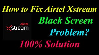 How to Fix Airtel Xstream App Black Screen Problem  Android & Ios - Fix Airtel Xstream  Black Screen screenshot 5