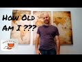 Quick Tip - How old am I?