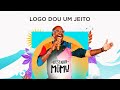 Mumuzinho - Logo Dou Um Jeito (Resenha do Mumu)