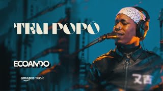 Hodari - Teu Popô | Amazon Music Brasil (Ecoando Sessions)