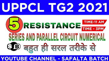 series and parallel circuit problems || series and parallel circuit numerical || uppcl tg2 ||uppcl