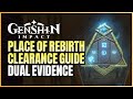 Place Of Rebirth Clearance Guide For Dual Evidence | Old Notes &amp; New Friends Quest | Genshin Impact