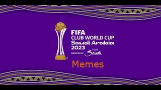Every FIFA Club World Cup Memes,From Match 1 To The Final.