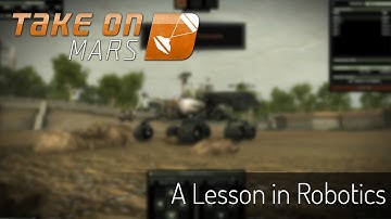 Take On Mars Episode 2 |  A lesson in Robotics
