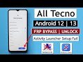 2023  all tecno android 12  13 frp unlockbypass google ac lock  without xshare app  without pc