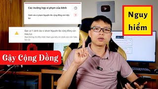 Hiểu rõ về NGUYÊN TẮC CỘNG ĐỒNG của Youtube - Khiến nhiều kênh ra đi và không được bật kiếm tiền