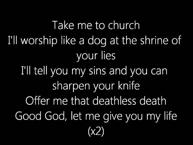 Hozier - Take Me To Church Lyric Video class=