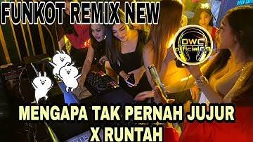 FUNKOT REMIX 2022 [MENGAP TAK PERNAH JUJUR] X [RUNTAH] HARD NEW