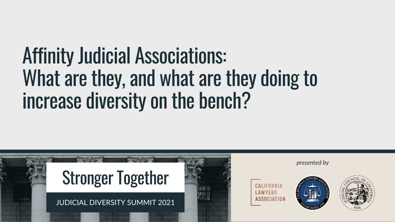 Affinity Judicial Associations | 2021 Judicial Diversity Summit - YouTube