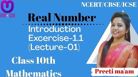 Real numbers by preeti | Class  10 chapter 1 NCERT || PART 1