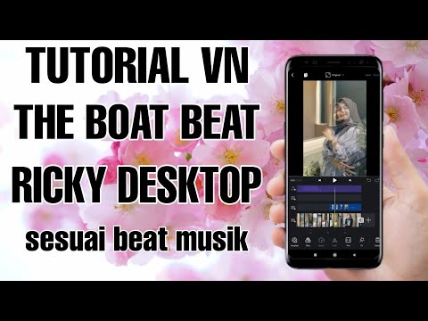 tutorial-edit-video-vn-pakai-lagu-the-boat-beat---ricky-desktop-|-tutorial-vn-sesuai-beat-musik