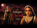 Suhagan Chudail | Title Song | Music MS Shows | COLORS TV SERIAL 