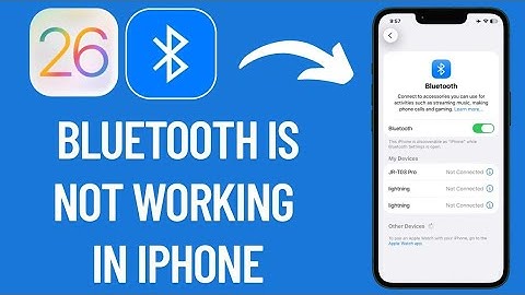 How To Fix Bluetooth Is Not Working In iPhone After iOS 26 Update