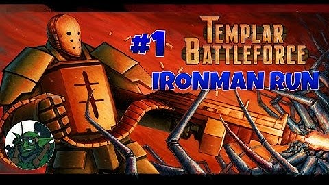 Templar Battleforce Ironman (Perma-Death) Run
