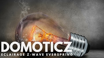 Eclairage Z-Wave Everspring Domoticz [TUTO]